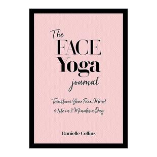 Yoga 书籍 进口英语原版 心灵和生活 The Face Danielle 面部瑜伽日志 Journal 英文版 英文原版 每天2分钟改变你 Collins 面部