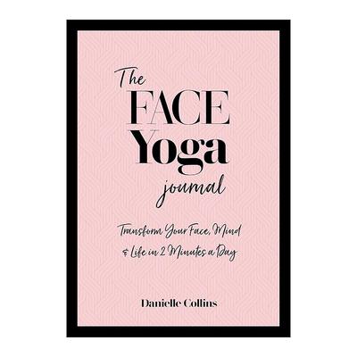 英文原版 The Face Yoga Journal 面部瑜伽日志 每天2分钟改变你的面部 心灵和生活 Danielle Collins 英文版 进口英语原版书籍