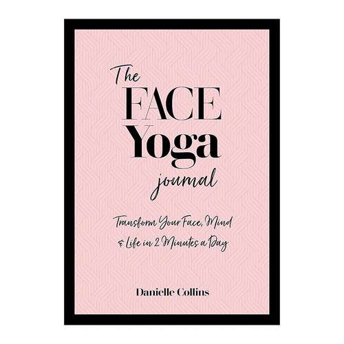英文原版 The Face Yoga Journal 面部瑜伽日志 每天2分钟改变你的面部 心灵和生活 Danielle Collins 英文版 进口英语原版书籍