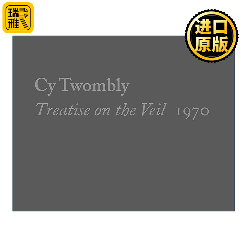 英文原版 Cy Twombly Treatise on the Veil 1970 塞·托姆布雷 面纱论 精装 英文版 进口英语原版书籍