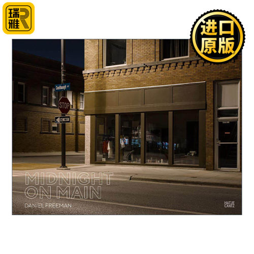 英文原版 Daniel Freeman Midnight on Main 丹尼尔·弗里曼 午夜街道 城市夜景摄影集 精装 英文版 进口英语原版书籍