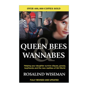 Queen Bees And Wannabes for the Facebook Generation 帮助你的青少年女儿在女生世界中的小团体、流言蜚语、欺凌和男朋友中生存