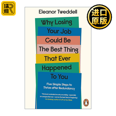 英文原版 Why Losing Your Job Could be the Best Thing That Ever Happened to You 失业为何可能是好事 重新振作的五个慰藉步骤