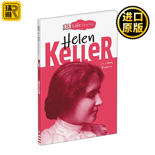 DK Life Stories:Helen Keller 海伦凯勒 英文原版