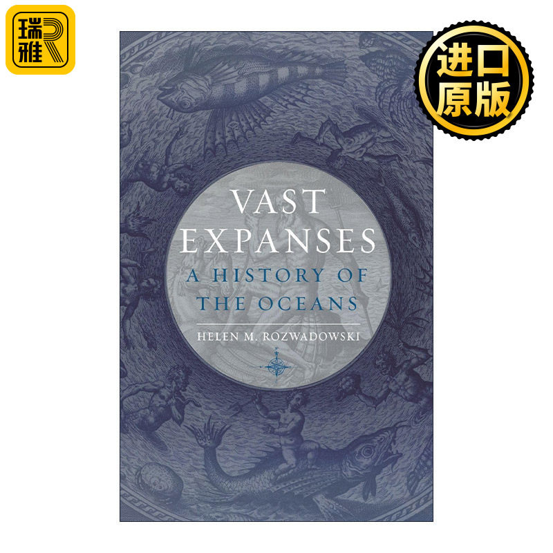 Vast Expanses 无尽之海 从史前到未来的极简海洋史 精装 海伦·罗兹瓦多夫斯基