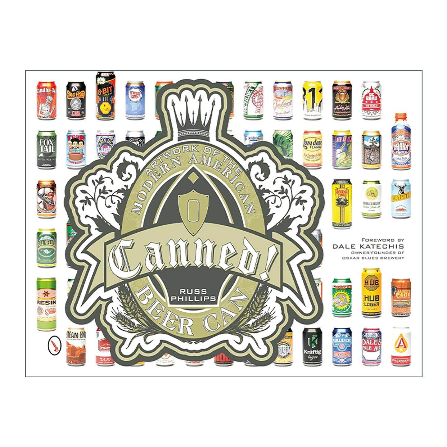 英文原版 Canned! 罐头 现代美国啤酒罐艺术作品集 精装设计插图指南 Russ Phillips 英文版 进口英语原版书籍