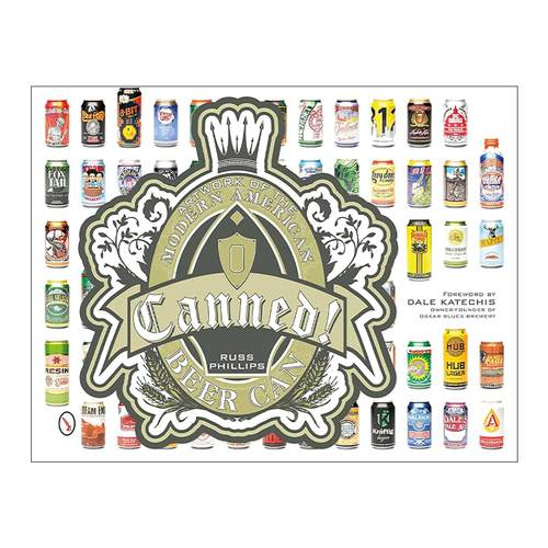 英文原版 Canned! 罐头 现代美国啤酒罐艺术作品集 精装设计插图指南 Russ Phillips 英文版 进口英语原版书籍