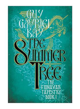 英文原版 The Summer Tree 夏日之树 奇幻小说 提嘉娜作者盖伊·加夫里尔·凯 英文版 进口英语原版书籍