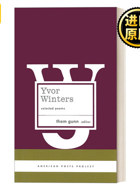 Yvor Winters: Selected Poems (American Poets Project #6) 伊沃·温特斯诗选 精装美国文库