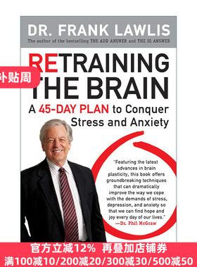 Retraining the Brain 重新训练大脑 克服压力和焦虑的45天计划 Frank Lawlis