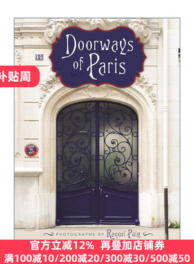Doorways of Paris 巴黎之门 旅游 INS摄影艺术图册 Raquel Puig
