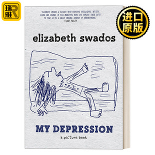 抑郁症 图文随笔集 Elizabeth Depression Swados 治愈 我 自述 抑郁症患者