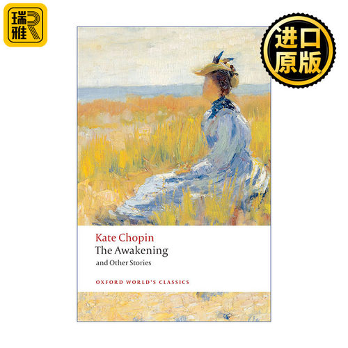 The Awakening And Other Stories 觉醒和其他故事集 凯特·肖邦 牛津世界经典系列