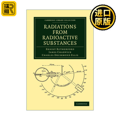 英文原版 Radiations from Radioactive Substances