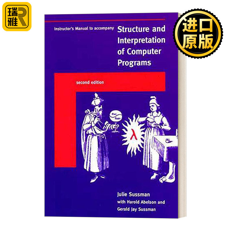 英文原版 Instructor's Manual t/a Structure and Interpretation of Computer Programs计算机程序的构造和解释 第二版 英语书籍
