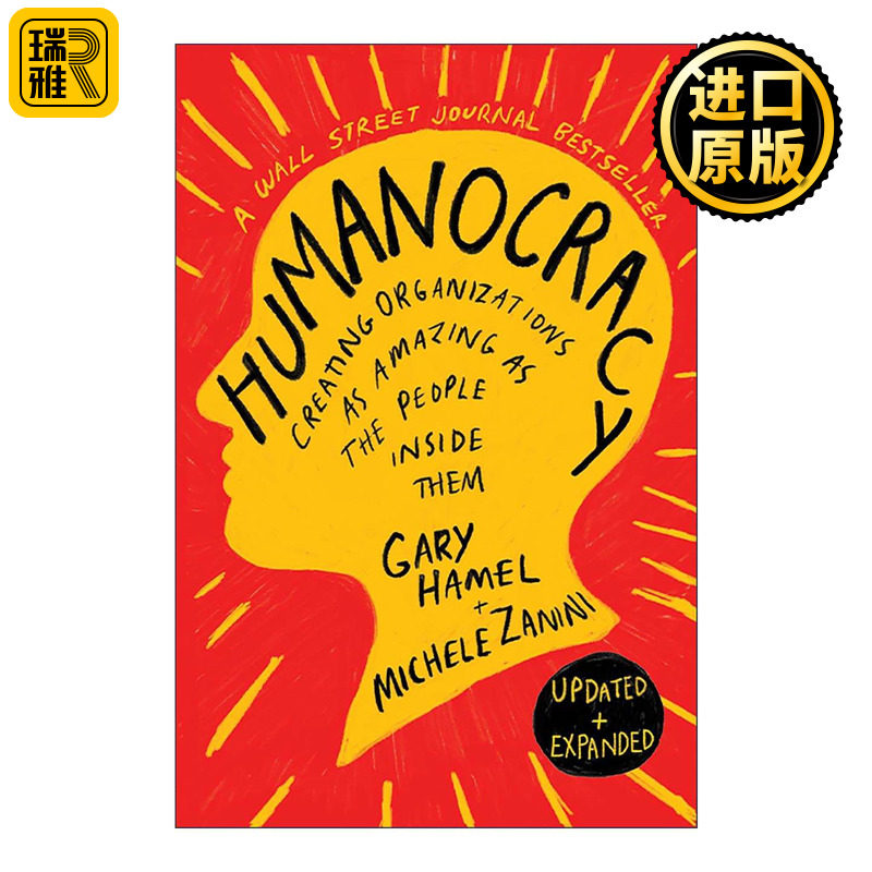 英文原版 Humanocracy 组织的未来 一个激发工作中每个人创造力的有效计划 修订更新版 哈佛商业评论 英文版 进口英语原版书籍