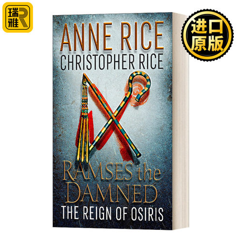 Ramses the Damned: The Reign of Osiris 诅咒拉美西斯:奥西里斯的统治 Anne Rice