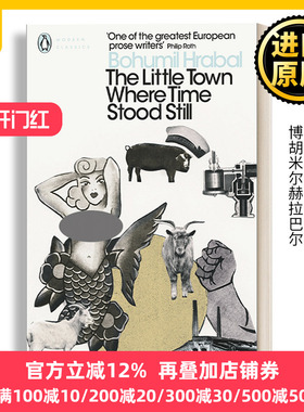 英文原版小说 The Little Town Where Time Stood Still 时光静止的小城 博胡米尔赫拉巴尔 企鹅现代经典 英文版 进口书籍