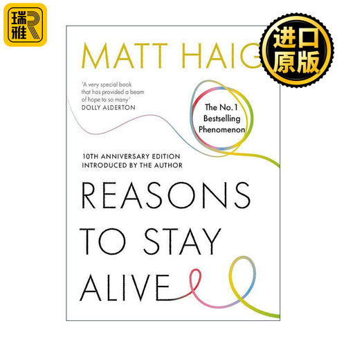 英文原版 Reasons to Stay Alive 马特海格 活下去的理由 10周年纪念版 英文版 进口英语原版书籍