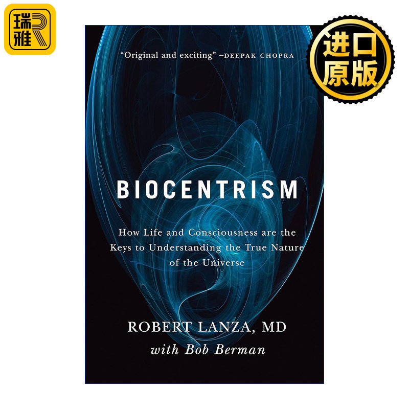 Biocentrism 生物中心主义 为什么生命和意识是理解宇宙真实本质的关键 Robert Lanza