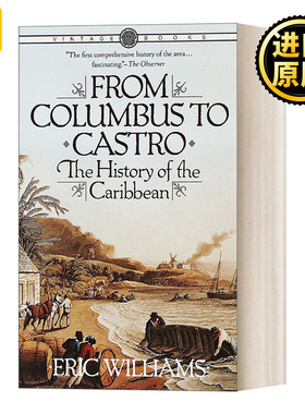 英文原版 From Columbus to Castro 1492-1969 Eric Williams