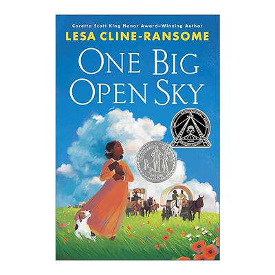 英文原版 One Big Open Sky 一片广阔的天空 青少年图书馆协会推荐 儿童历史小说 Lesa Cline-Ransome 精装 进口英语原版书籍