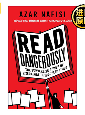 Read Dangerously 危险地阅读 动乱时期文学的颠覆力量 精装