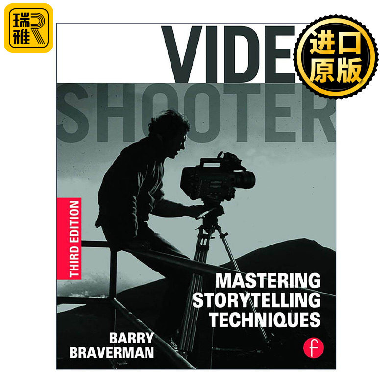 英文原版 Video Shooter 拍摄者 第3版 用摄像机讲故事 英文版 进口英语原版书籍