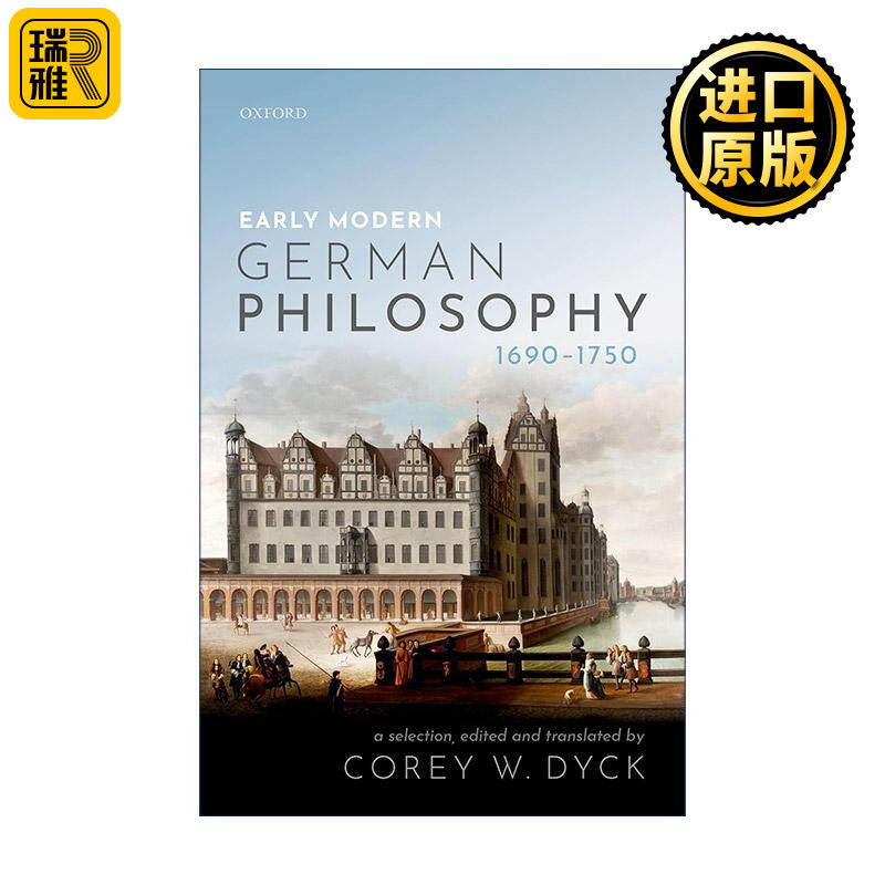 英文原版 Early Modern German Philosophy 1690-1750 早期现代德国哲学 17末到18世纪中 英文版 进口英语原版书籍