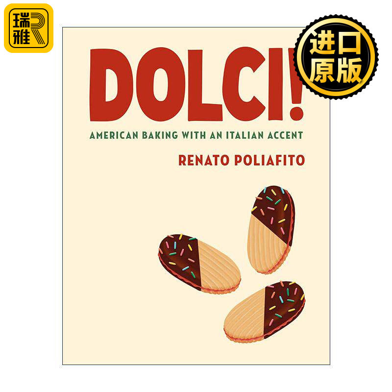 英文原版 Dolci 甜点 意大利风味的美式烘焙 两次詹姆斯比尔德奖提名者Renato Poliafito 精装食谱 英文版 进口英语原版书籍 - 实物图
