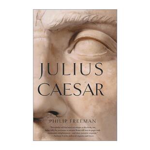 恺撒大帝 传记 菲利普弗里曼 英文原版 进口英语原版 Caesar 英文版 书籍 Julius