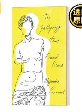 The Galloping Hour: French Poems时光飞逝 英法双语诗歌 阿莱杭德娜 英文原版