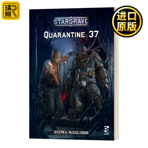 Stargrave: Quarantine 37 星坟：隔离37区 Osprey桌游指南 英文原版