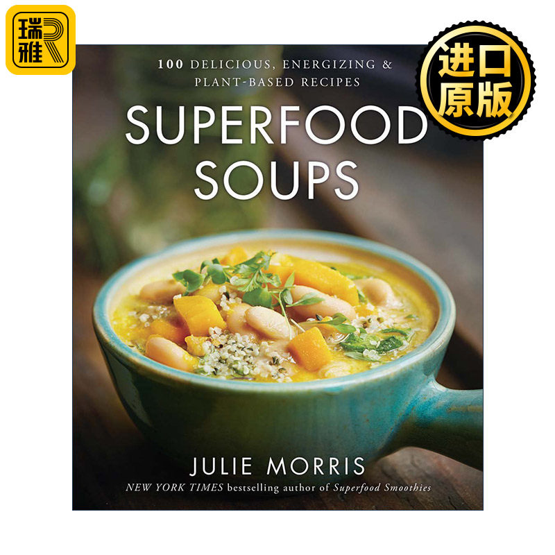Superfood Soups 超级食物 100道汤的做法 精装
