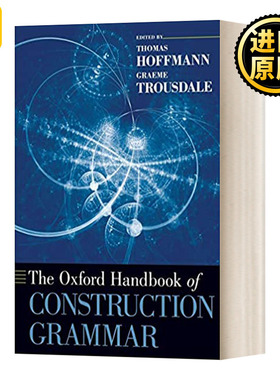 牛津语法构建手册 英文原版 The Oxford Handbook of Construction Grammar  英文版 Thomas Hoffmann 进口英语原版书籍