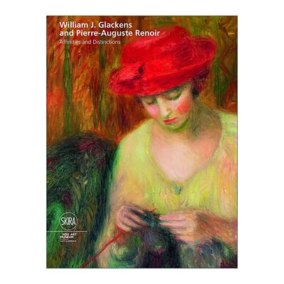 英文原版 Affinities and Distinctions 近似与区别 威廉.格莱肯斯与雷诺阿 艺术作品赏析精装 英文版 进口英语原版书籍