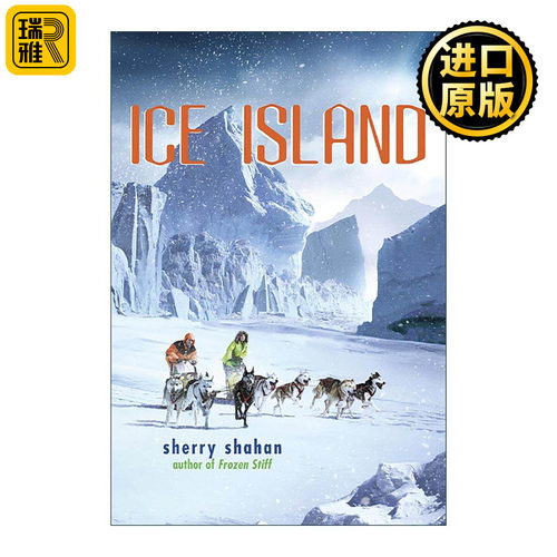 英文原版 Ice Island 冰岛 儿童动作冒险小说 Sherry Shahan 英文版 进口英语原版书籍