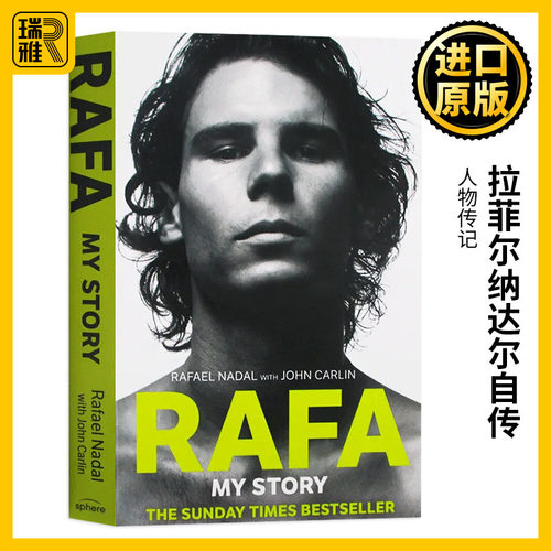拉菲尔纳达尔自传 我的故事 Rafa My Story 英文原版 Rafael Nadal;John Carlin 人物传记 全英文版进口原版英语书籍 - 封面