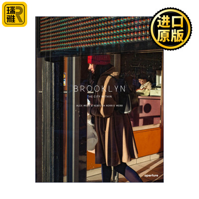 Alex Webb and Rebecca Norris Webb：Brooklyn 阿历克斯·韦伯&丽贝卡·诺里斯·韦伯：布鲁克林 精装