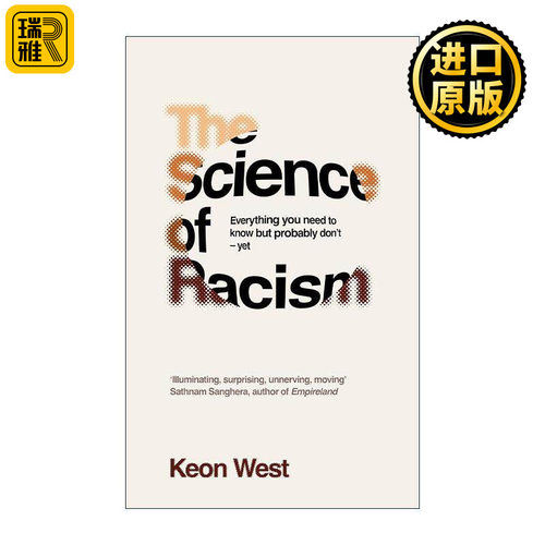 英文原版 The Science of Racism 种族主义的真相 科学揭示的种族偏见 Keon West 英文版 进口英语原版书籍