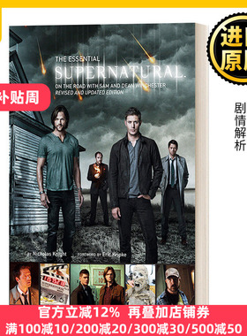 英文原版小说 The Essential Supernatural On the Road with Sam and Dean Winchester 邪恶力量 在路上 剧情解析 进口英语书籍