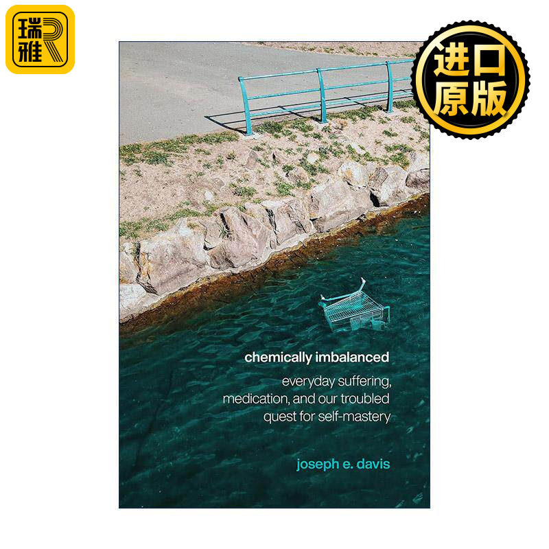 英文原版 Chemically Imbalanced 化学失衡 日常的痛苦 药物治疗与自制的困扰 神经科学 英文版 进口英语原版书籍