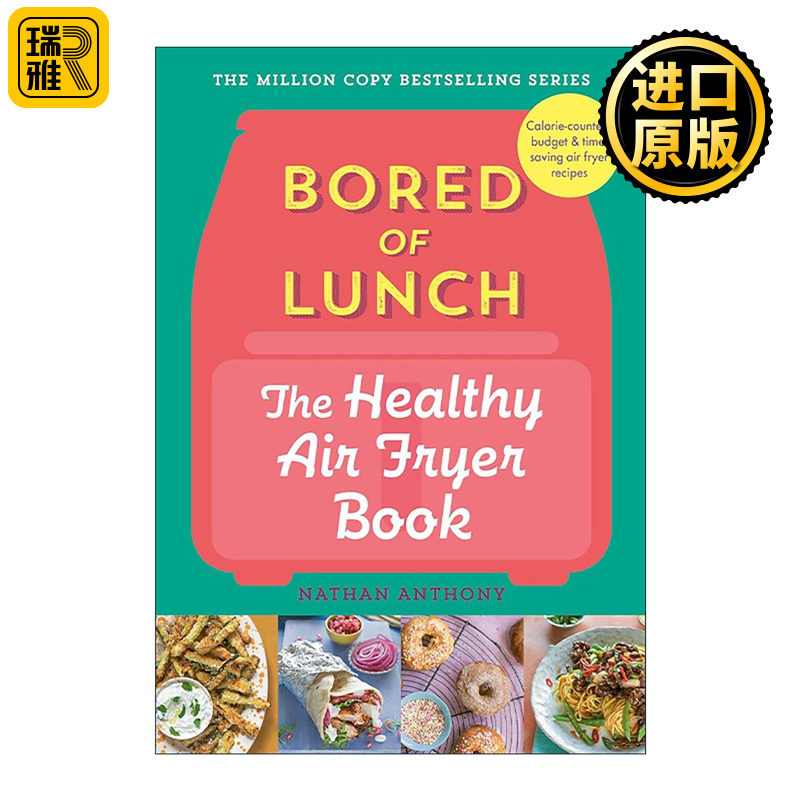 英文原版 Bored of Lunch The Healthy Airfryer Book 厌倦午餐 简易空气炸锅食谱 精装 健康低预算省时 英文版 进口英语原版书籍