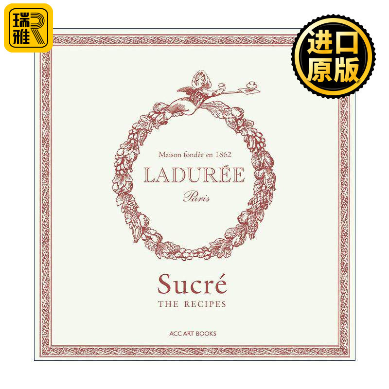 英文原版 Ladurée Sucré 巴黎高端品牌拉杜丽法式百年甜品食谱精装  Philippe Andrieu 英文版 进口英语原版书籍