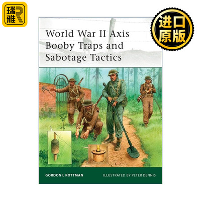 World War II Axis Booby Traps and Sabotage Tactics 二战轴心国陷阱与破坏装置战术 军事精锐系列