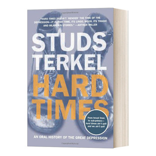 英文原版 Hard Times 艰难时代 亲历美国大萧条 英文版 Studs Terkel 进口英语原版书籍