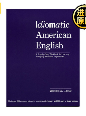 英文原版 Idiomatic American English Barbara K. Gaines