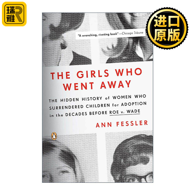 英文原版 The Girls Who Went Away 出走的女孩 罗诉韦德案前美国妇女隐秘史 美国国家书评人协会奖 英文版 进口英语原版书籍