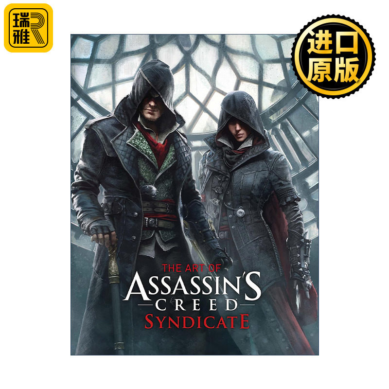 正版 The Art of Assassins Creed Syndicate 刺客信条：枭雄 育碧官方游戏艺术设定集 英文原版 进口英语书籍