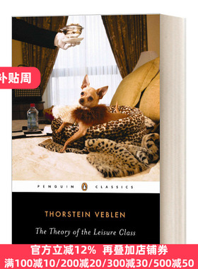 英文原版 The Theory of the Leisure Class 有闲阶级论 凡勃伦 黑经典 英文版 Thorstein Veblen 进口英语原版书籍